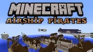 Minecraft Airship Pirates Episode 6: An Unexpected Visitor