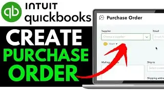 How to Create Purchase Order in QuickBooks 2025 (QUICK & EASY)