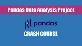 Python Pandas Library Tutorial - Pandas Data Analysis Project