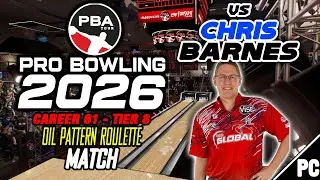 PBA Pro Bowling 2026 | КАРЬЕРА 61 T8 | Рулетка с масляными узорами | против Криса Барнса (04.01.2...