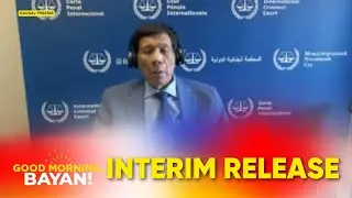Kampo ni ex-pres. Duterte, muling hihiling ng interim release sa ICC | Good Morning Bayan