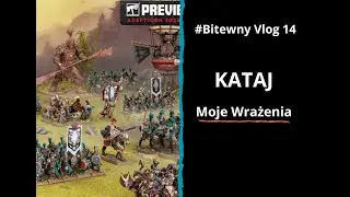 Bitewny Vlog#14 Nowa armia do Old World-Kataj.