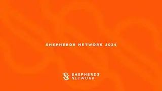 Shepherds Network 2024 Year End Video
