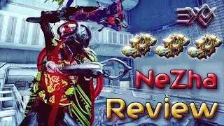 Warframe NeZha Review / Builds and Tips - Update 18.1 by DON / RevXDev