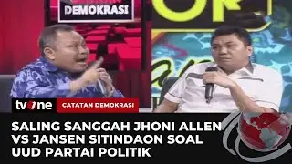 KERAS! Jhoni Allen Sebut Jansen Sebagai Kader Penjilat | Catatan Demokrasi tvOne