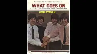 The Beatles: What Goes On (Demo)