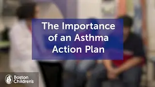 Inhalers and the importance of an asthma action plan | Boston Children's Hospital