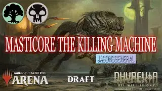 Masticore is a Killing Machine | Diamond 1 | Phyrexia: All Will Be ONE | Mtg Arena