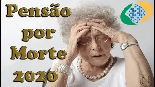 Pensão por morte 2020 - Atualização