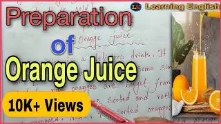 Preparation of Orange Juice | Writing Skill | Easiest Method | #class9 #processing_writing #english