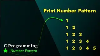 C Programming Tutorial: How to Print Number Patterns | ProgrammingTT