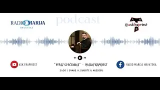 Pitaj svećenika –„Askfrapriest“ – ur. i vod.: fra Ivan Lotar, 14. listopada 2023.