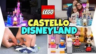 COSTRUIAMO IL CASTELLO DI DISNEYLAND LEGO tutti insieme Famiglia GBR