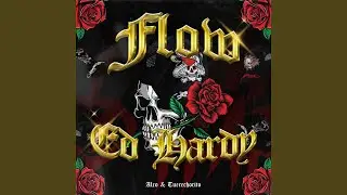 Flow Ed Hardy