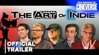 THE ART OF INDIE (Documentary) - Official Trailer