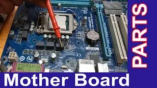 Computer Motherboard Parts & Components with detail Explanation
