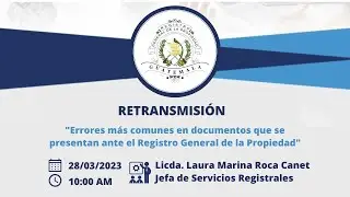 Retransmisión: Errores más comunes en documentos que se presentan ante el RGP.
