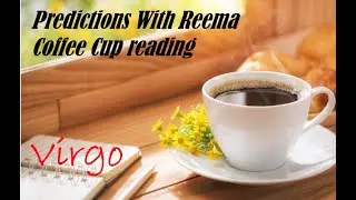 #virgo   Second half of  2024 #predictions  ☕️  #coffeecupreading #Aries #guidance #future #Psychic