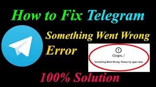 How to Fix Telegram  Oops - Something Went Wrong Error in Android & Ios - Please Try Again Later