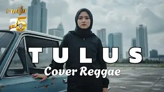 TULUS - RADJA • Request Subscribe • Cover Reggae • Siska Vibes