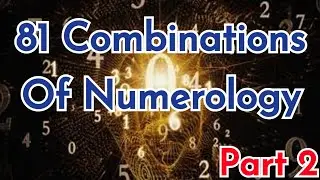 81 Combinations | Part 2 | Numerology l Name Numerology l Number Numerology l Actors Numerology