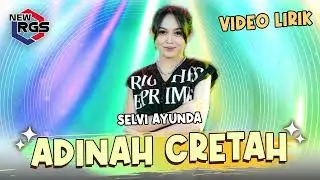 Selvi Ayunda -  Adinah Cretah  | New RGS | Lagu Madura Viral (Video Lirik)