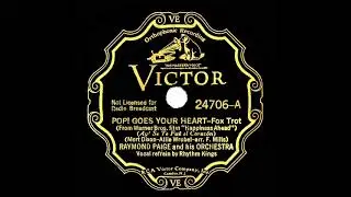 1934 Raymond Paige - Pop! Goes Your Heart (Rhythm Kings, vocal)