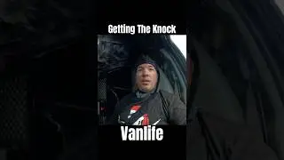 Police Vanlife getting the knock