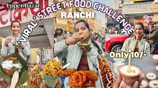Trying *VIRAL*street food😋in RANCHI📍UPPER BAZAAR😍❤️