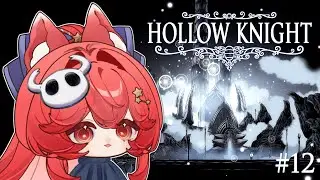 Exploring the White Palace!【Hollow Knight】[12] ⚔️