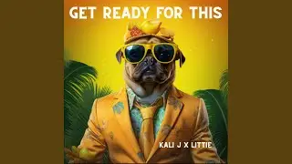 Get Ready For This