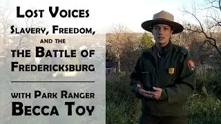 Lost Voices: Slavery, Freedom, and the Battle of Fredericksburg