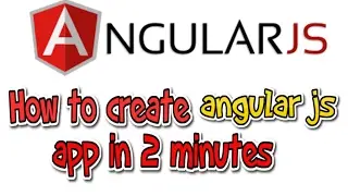 How to create angularjs app | super easy