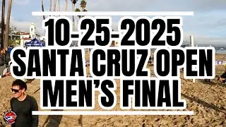 Ep: 14 | Mcdonough/Airola vs Fulks/Price | Men&rsquo;s OPEN Final  | 10-25-25 Santa Cruz OPEN