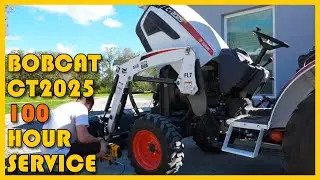 Bobcat CT2025 100 Hour Service - A No Nonsense How To Tutorial