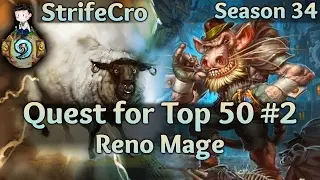 Hearthstone Reno Mage: Quest for Top 50 Part 2