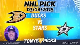 Anaheim Ducks vs Dallas Stars 3/18/25 NHL Pick Prediction