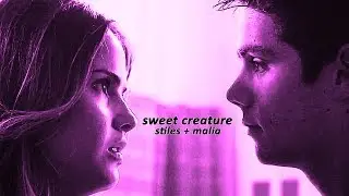 Stiles + Malia | Sweet Creature