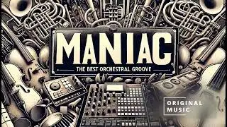 Maniac/ The BEST Orchestral Groove #artist #producer #originalmusic #fullalbum