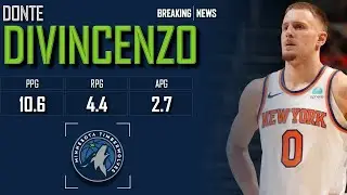 𝐁𝐑𝐄𝐀𝐊𝐈𝐍𝐆 𝐍𝐄𝐖𝐒: Knicks Trade Donte DiVincenzo To Minnesota Timberwolves | 2024 NBA Offseason