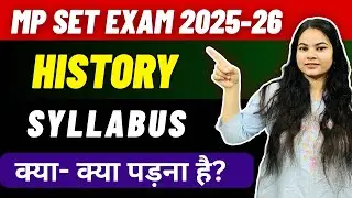 MP SET HISTORY FULL SYLLABUS 2025-26 #mpassistantprofessor#mpset2025