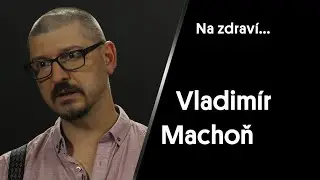 „Žvýkačky nedoporučuji, raději bonbon. Bolestmi čelistního kloubu trpí více ženy.“ – Vladimír Machoň