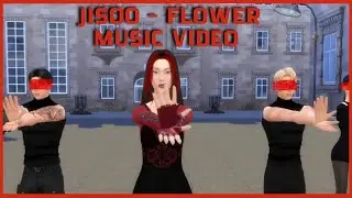 JISOO  꽃FLOWER  (The Sims 4 MV)