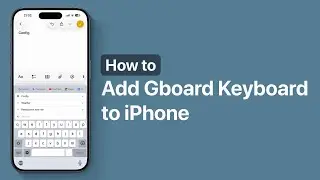 Как добавить Gboard на iPhone 17 | Клавиатура Google на iOS 26