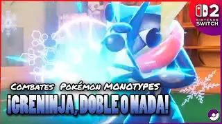 POK&Eacute;MON COMBATES MONOTYPES en NINTENDO SWITCH 2: 💧&iexcl;COMO el GRENINJA de ASH!💧