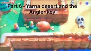 Link&rsquo;s Awakening part 6 - Yarna desert and the Angler Key!