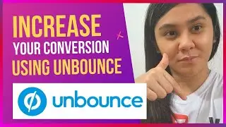 How To Use Unbounce To Increase Sales | Unbounce Tutorial For Beginners