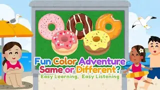 🎨 Learning Same or Different? | Fun & Easy Lesson Helps Kids Recognize Colors!