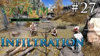 Skyrim SE - Kaya's Story # 27 - INFILTRATION