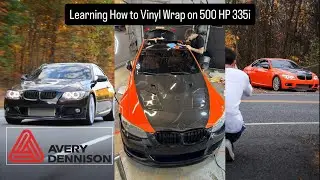 Vinyl Wrapping Our FIRST Car! | 500 HP BMW 335i